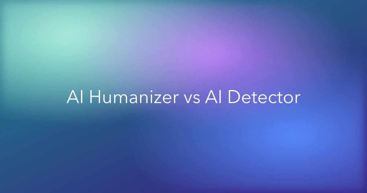 AI Humanizer vs AI Detector: Two Sides of the Same Problem