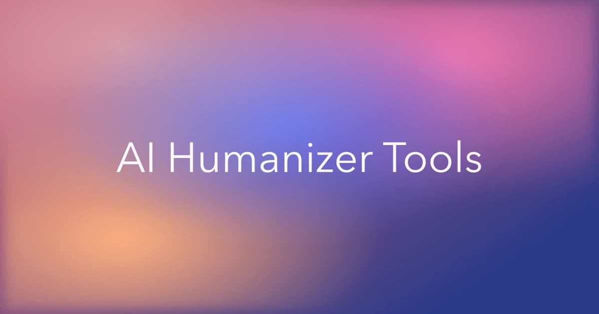 Best AI Humanizer Tools in 2026