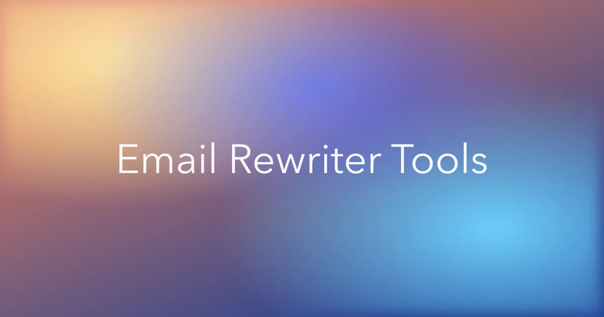 Best Email Rewriter Tools in 2026
