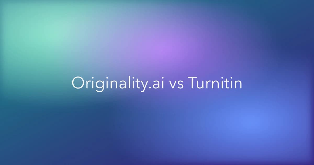 Originality.ai vs Turnitin: Which Detector Workflow Fits?