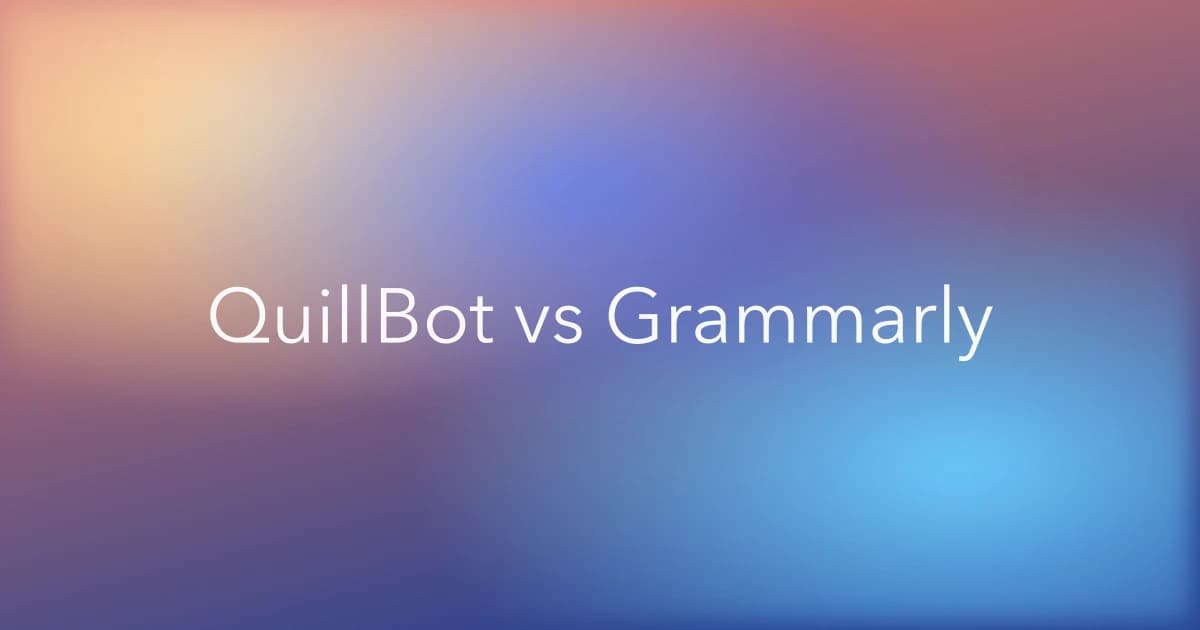 QuillBot vs Grammarly: Which Rewrites Better?