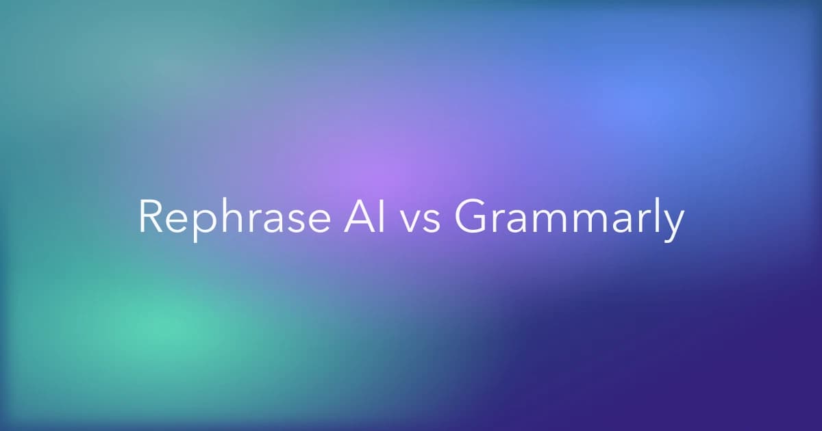 Rephrase AI vs Grammarly: Which Rephrasing Tool Is Better?