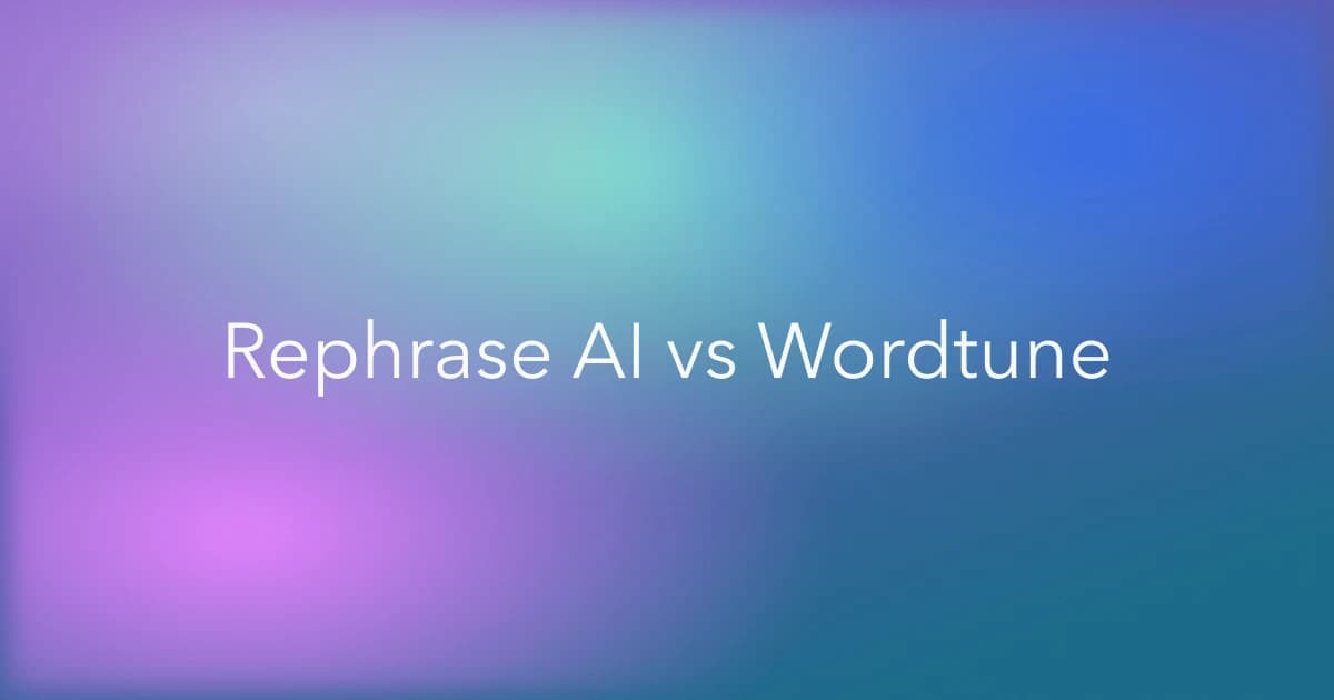 Rephrase AI vs Wordtune: Which Rewriting Workflow Fits?