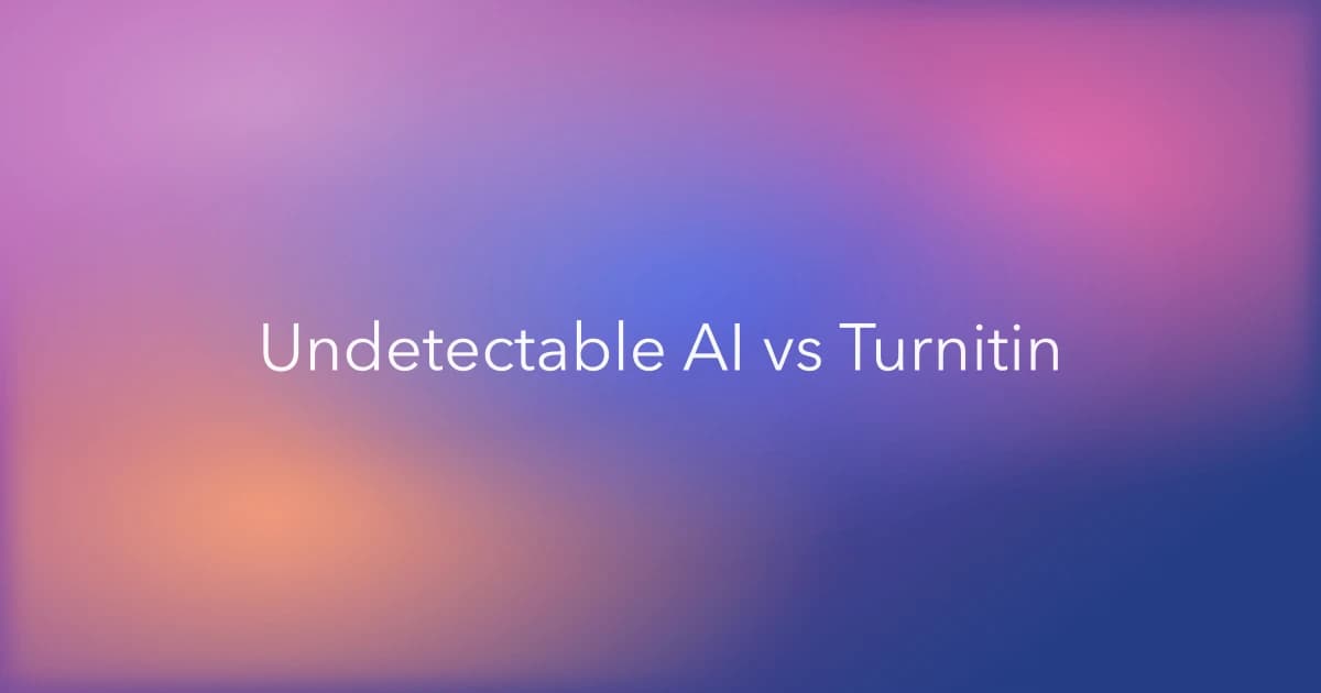 Undetectable AI vs Turnitin: What AI Detection Can and Cannot Show